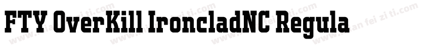FTY OverKill IroncladNC Regular字体转换